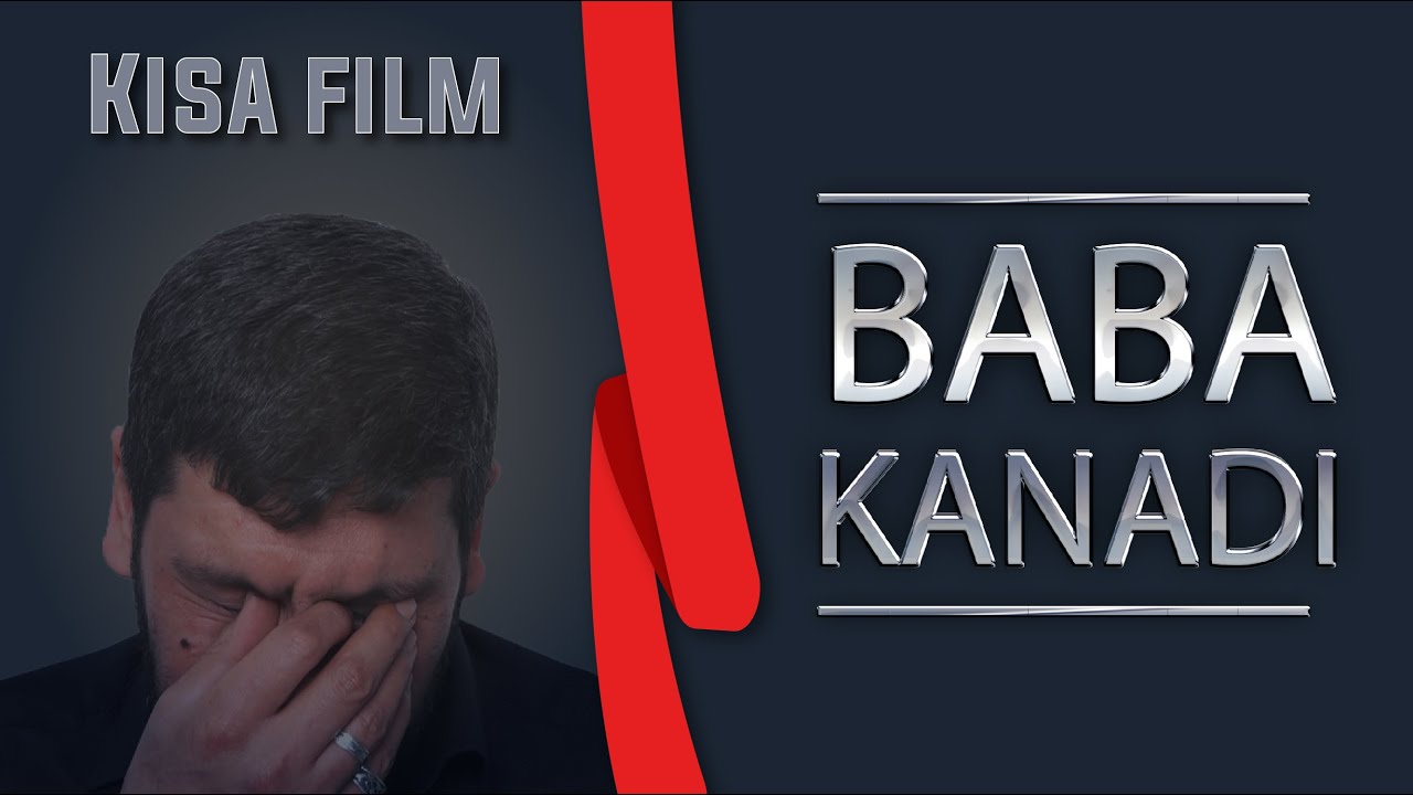BABA KANADI (KISA FİLM)