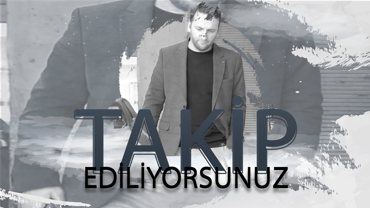TAKİP EDİLİYORSUNUZ