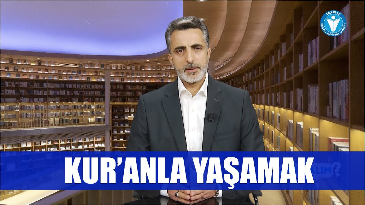 NE OKUYALIM 40. BÖLÜM - KUR'ANLA YAŞAMAK