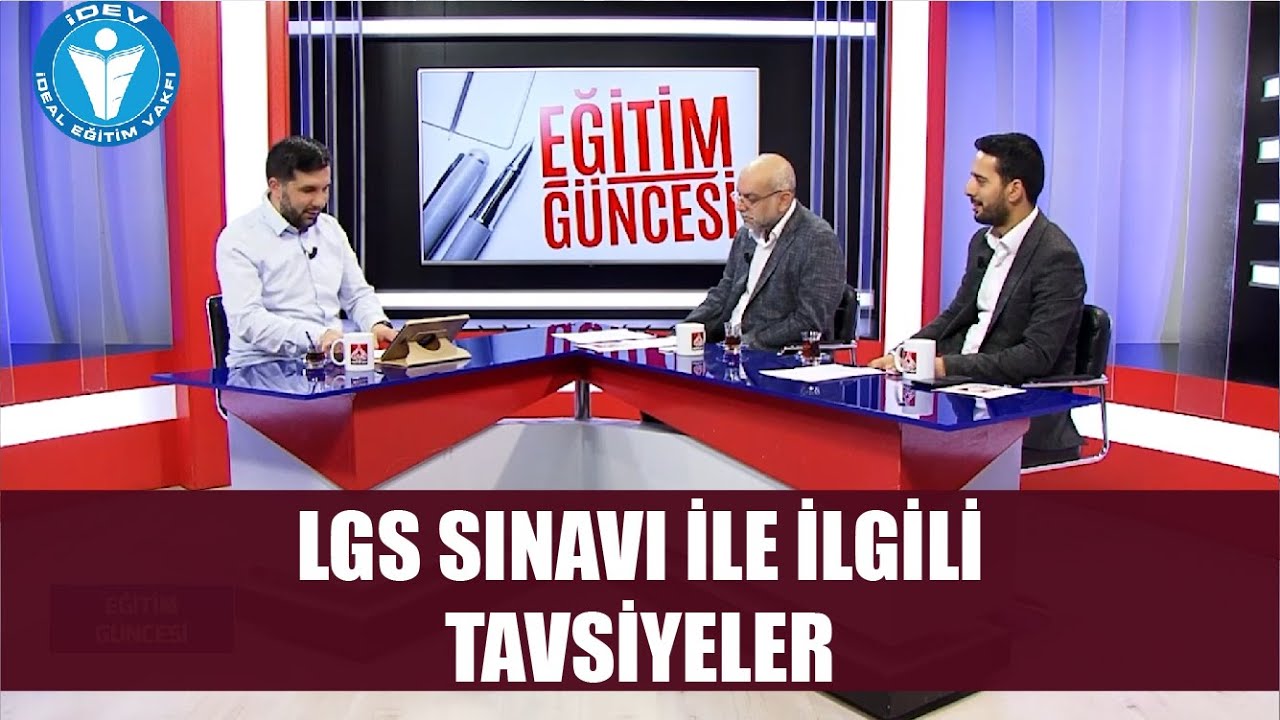 EĞİTİM GÜNCESİ 23. BÖLÜM - LGS SINAVI İLE İLGİLİ TAVSİYELER