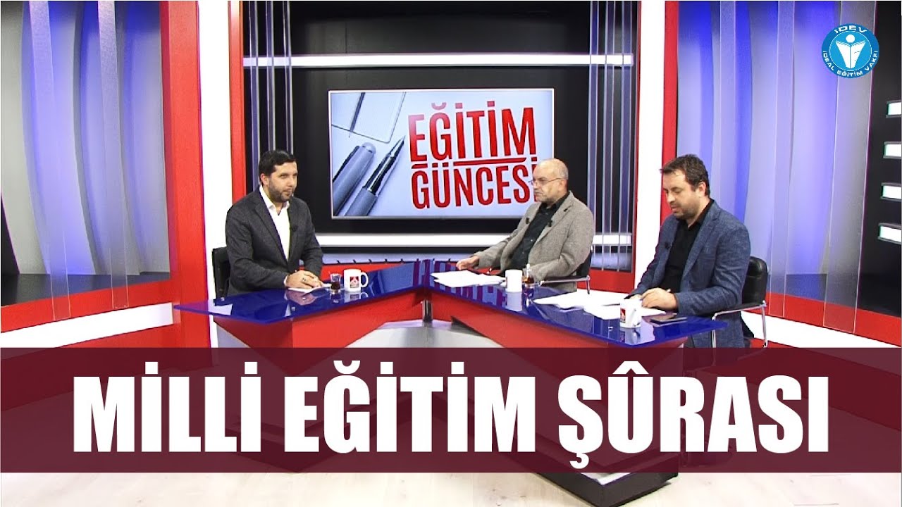 EĞİTİM GÜNCESİ 6. BÖLÜM - MİLLİ EĞİTİM ŞÛRASI