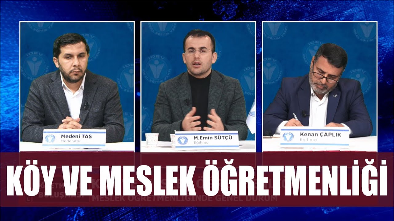 ÖĞRETMENLER BULUŞMASI 23.  BÖLÜM - KÖY VE MESLEK ÖĞRETMENLİĞİ