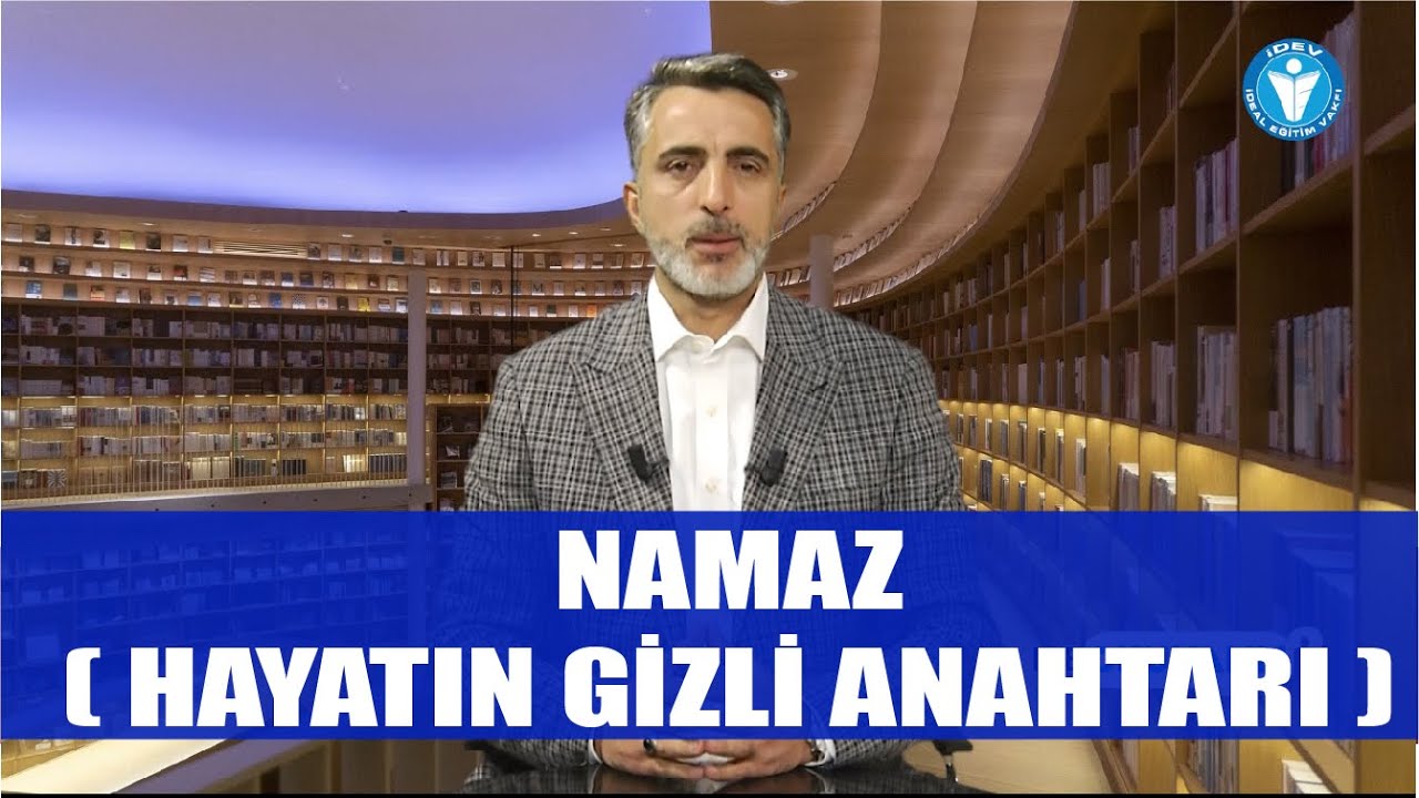 NE OKUYALIM 42. BÖLÜM - NAMAZ ( HAYATIN GİZLİ ANAHTARI )