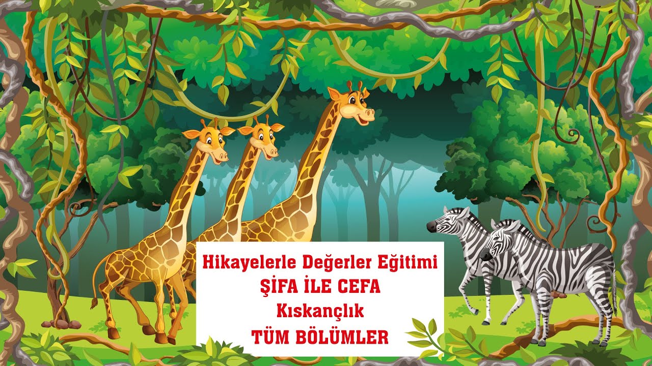 HİKAYELERLE DEĞERLER EĞİTİMİ - ŞİFA İLE CEFA/KISKANÇLIK - TÜM BÖLÜMLER